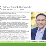 Delirium Research Hub Spotlight - Ben Palanca