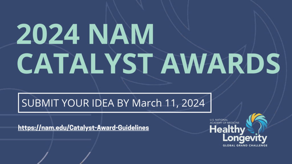 NAM 2024 Healthy Longevity Catalyst Award announcement flyer